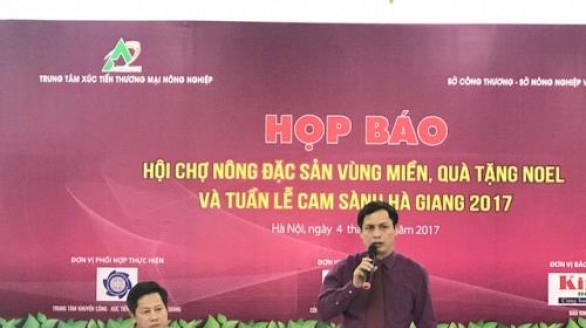 Họp báo giới thiệu về Hội chợ nông đặc sản vùng miền, quà tặng Noel và Tuần lễ cam sành Hà Giang 2017.